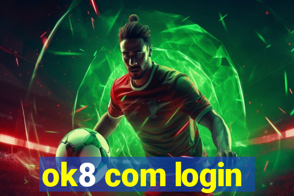 ok8 com login